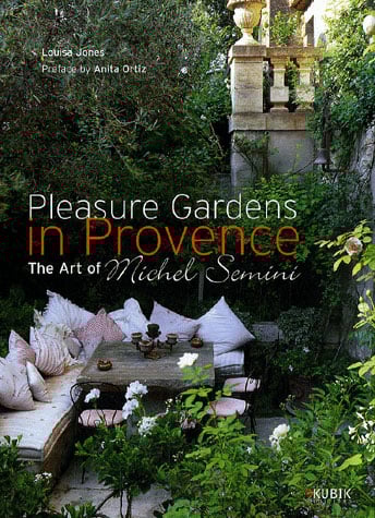 Pleasure gardens in provence La-Provence-comme-on-l’aime louisajones-2004